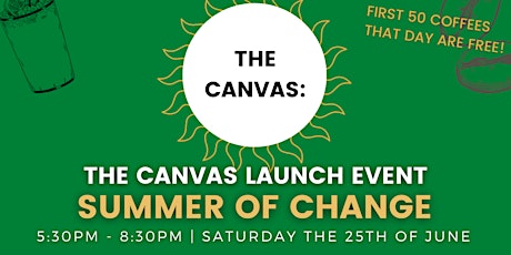 The Canvas Sydenham - Summer Of Change Festival - Launch Event tickets