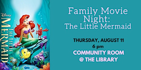 Family Movie Night: The Little Mermaid