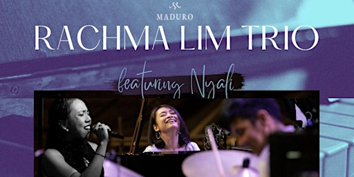 Rachma Lim Trio II ft. NyaLi