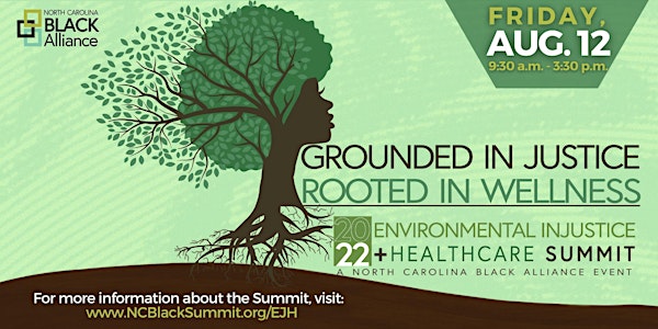 2022 EJ Health Summit: Grounded in Justice - Rooted in Wellness