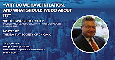 Chicago |“Why Do We Have Inflation, and What Should We Do About It?”