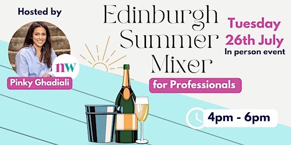 Summer Evening Mixer- Edinburgh Professionals