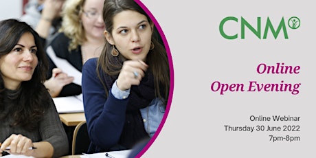 CNM Ireland Online Open Evening - Thursday 30 June 2022 tickets