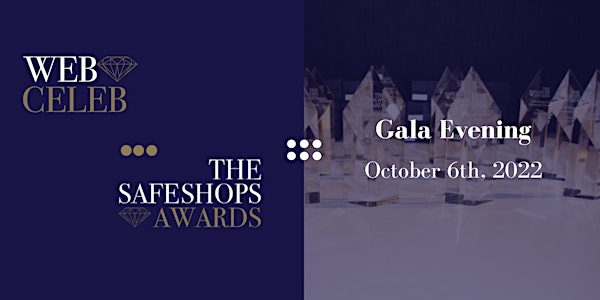 The SafeShops Awards x Web Celeb Gala Evening