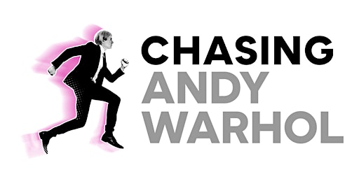 Chasing Andy Warhol