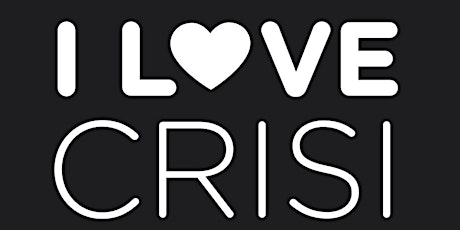 Immagine principale di I LOVE CRISI (seconda Serata) Gratuita - Asset Strategico 