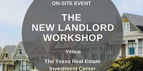 The New Landlord Workshop (On-Site Event)