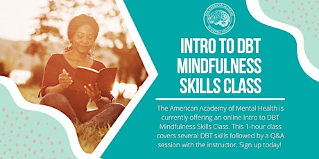 Intro to DBT Mindfulness Skills Class tickets