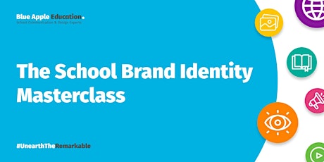 The School Brand Identity Masterclass July '22