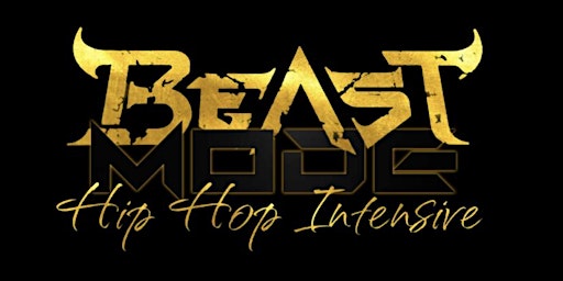 Beast Mode Hip Hop Intensive