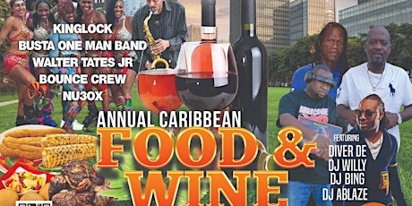 CARIBBEAN FOOD AND WINEFESTIVAL/  FAMILY EVENT/ $20 EARLY BIRD. tickets