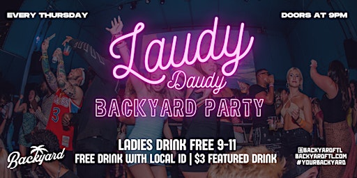 Thursdaze Laudy Daudy Backyard Party