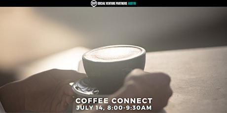 SVP Austin Coffee Connect: July tickets