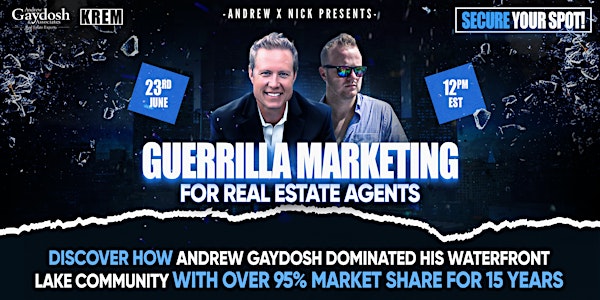 Guerilla Marketing For Real Estate Agents