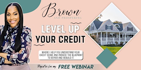 How to Improve your Credit scores over 200+ points in less than 6 months !! tickets