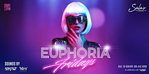 Euphoria Fridays at Sala'o