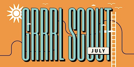 GRRRL SCOUT: July Queer Dance Party