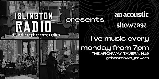 Islington Radio Acoustic Showcase @ The Archway Tavern, N19 primary image