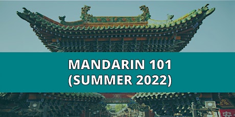 Summer 2022 - Mandarin 101