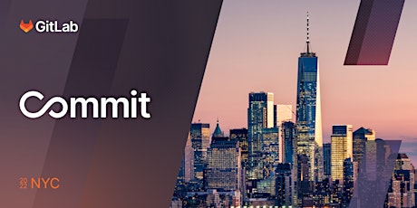 GitLab Commit - NYC 2022