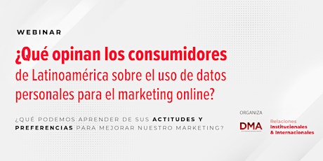 ¿Qué opinan los consumidores de LATAM sobre el uso de datos en MKT online?