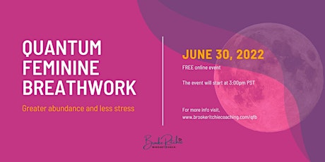 Quantum Feminine Breathwork Circle - Cancer Moon Event tickets