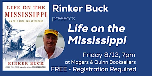 Rinker Buck presents Life on the Mississippi