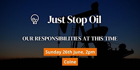 Our Responsibilities at This Time - Colne tickets