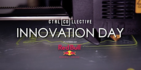 CTRL Collective Playa Vista Presents Innovation Day 2017  primary image
