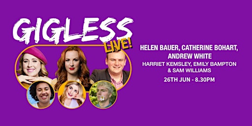 Gigless LIVE! - June 26th - Streaming Tickets