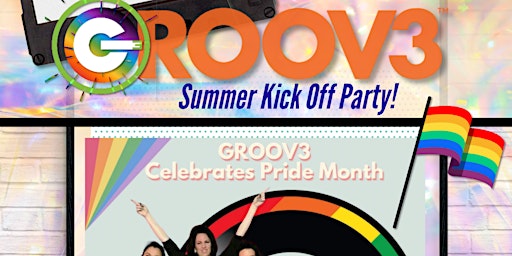 GROOV3 SUMMER KICK OFF PARTY