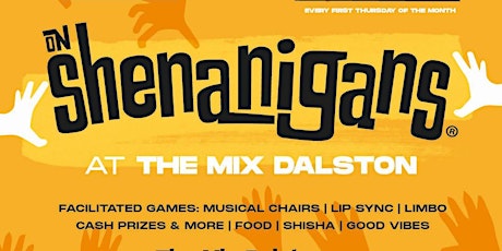 On Shenanigans @ The Mix Dalston tickets