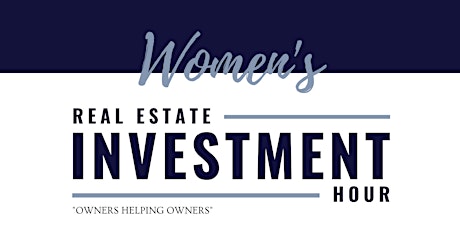 Women's Real Estate Investment Hour tickets