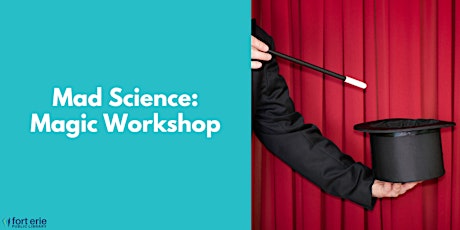 Mad Science: Magic Workshop (Crystal Ridge)