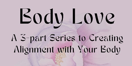 Wellness Circle: Body Love 3-Part Series tickets