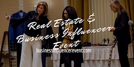  **Real Estate & Business Influencers ** 1 day Business Success Event primary image