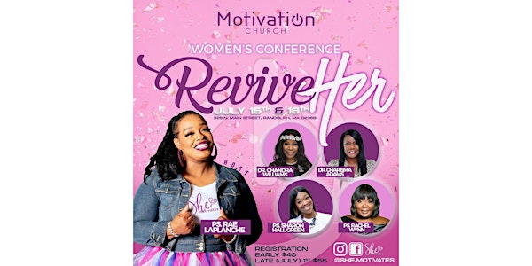 SheMotivates Presents "Revive Her" Women's Conference