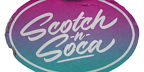 Scotch and Soca