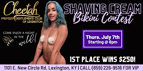 Shaving Cream Bikini Contest @ Cheetah of Lexington!!