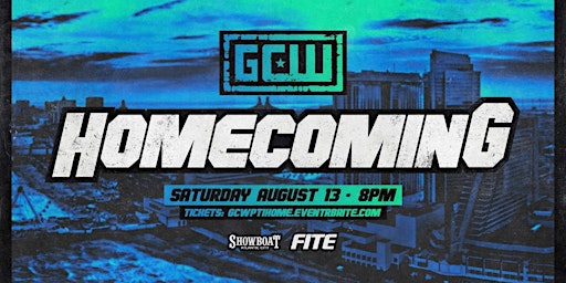 GCW HOMECOMING 2022 Part 1