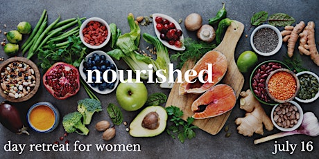 NOURISHED - day retreat for women tickets