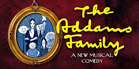 (Cast B) The Addams Family- A New Musical Comedy (Spanish Translation) primary image