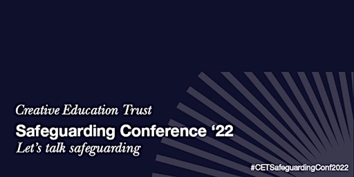 1st Annual CET Safeguarding Conference