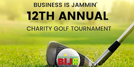 12th Annual Business Is Jammin' Charity Golf Tournament