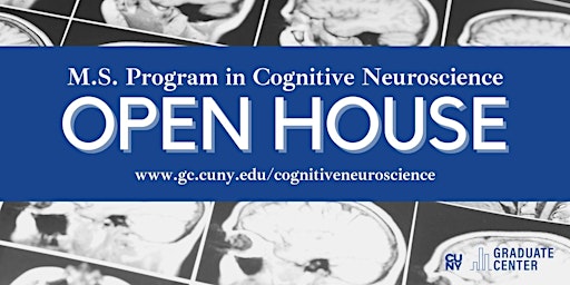 M.S. Program in Cognitive Neuroscience Open House