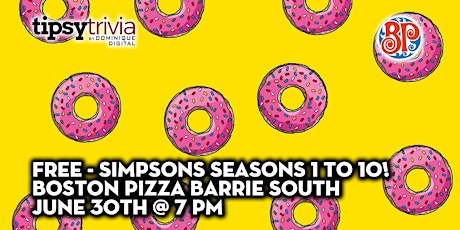 FREE Simpsons First 10 Years Trivia - June 30th 7:00pm - BP's Barrie South tickets