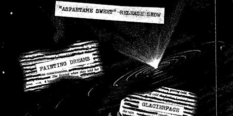 Fainting Dreams: Aspartame Sweet Album Release Party tickets