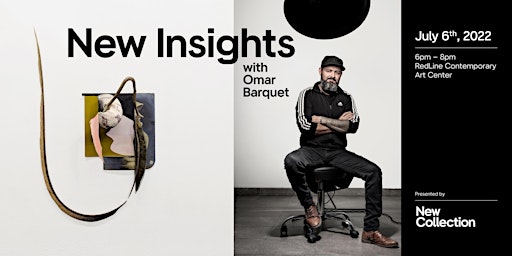 New Collection presents Omar Barquet