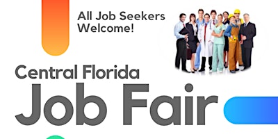 Central Florida Job Fair  7/6/22