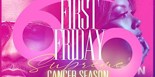 First Friday Cancer Season